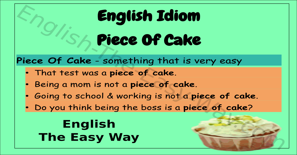 O que significa a expressão PIECE OF CAKE em inglês?