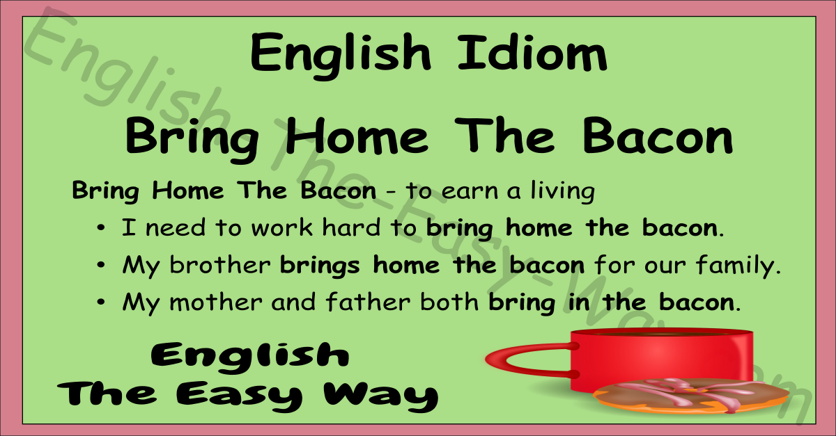 Idiom - Bring Home The Bacon - Funky English