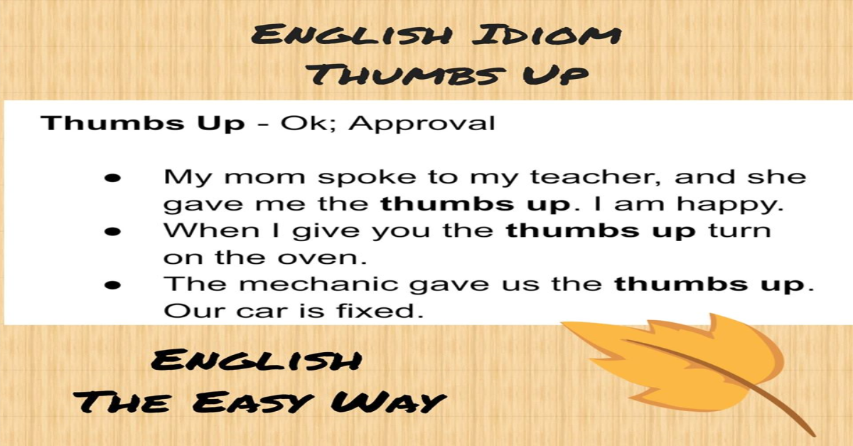 Thumbs Up - English Idioms - English The Easy Way