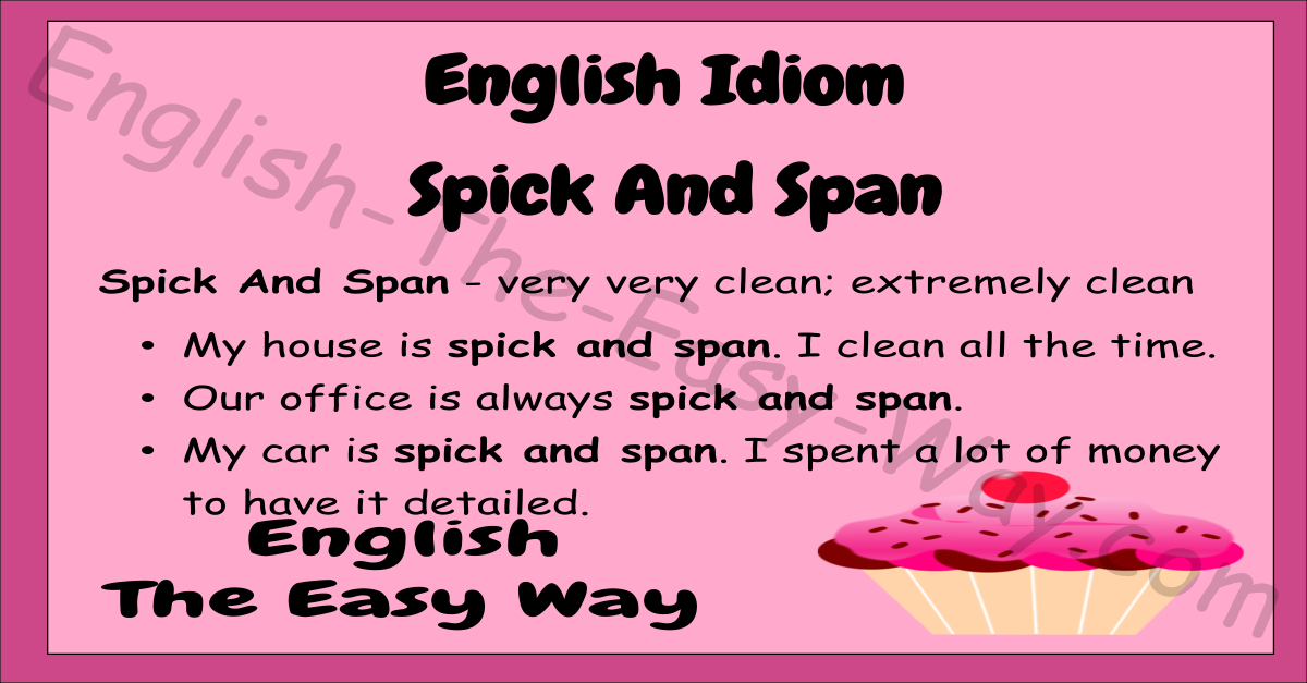 Spick And Span - English Idioms - English The Easy Way