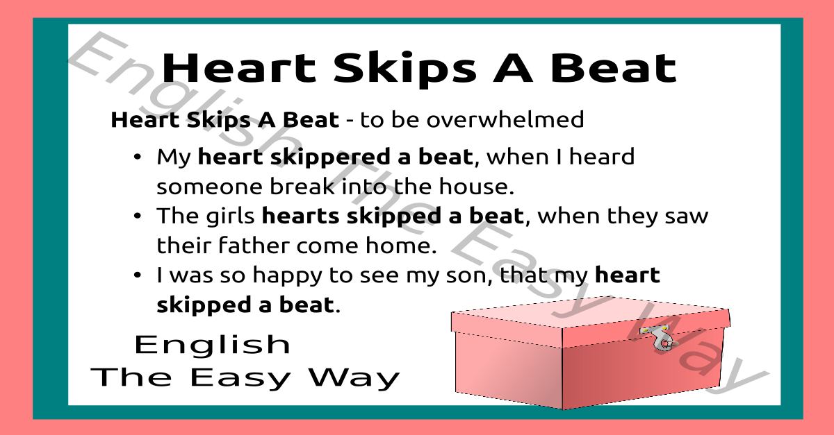 Heart Skips A Beat - English Idioms - The Easy Way