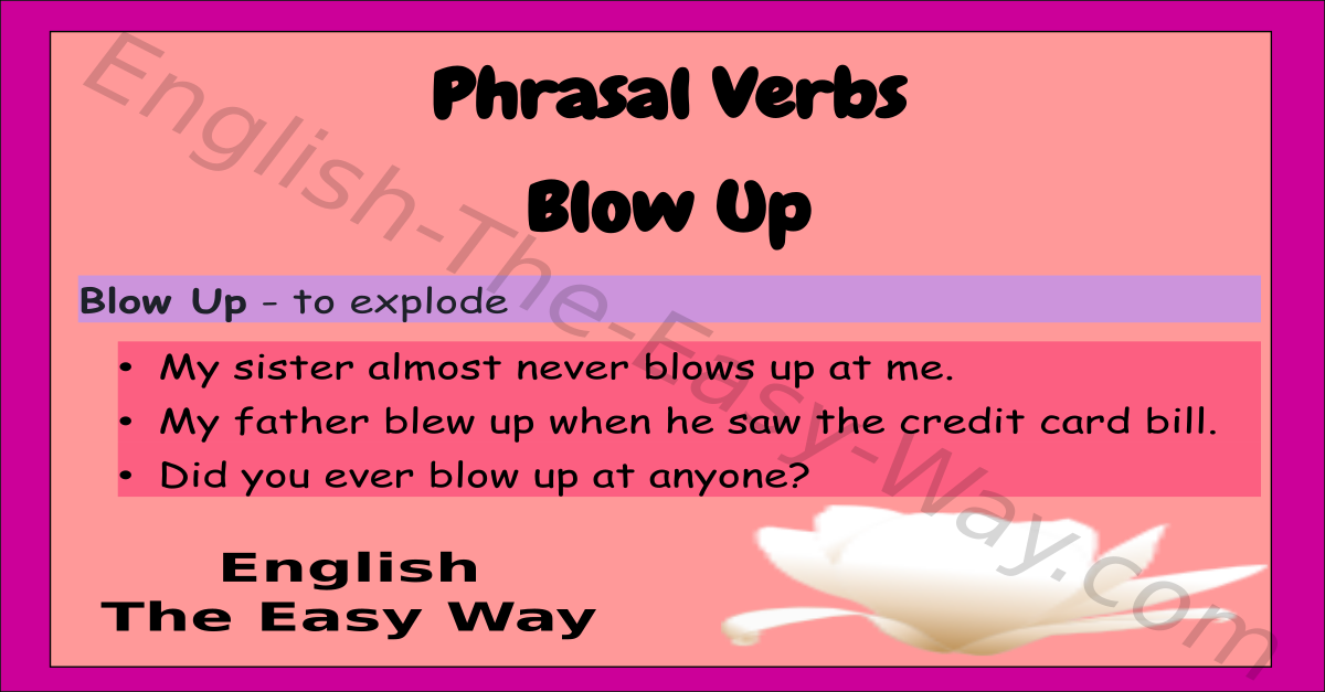 Blow Up Phrasal Verbs English The Easy Way