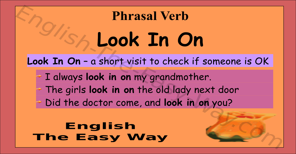 Look In On | Phrasal Verbs | English The Easy Way