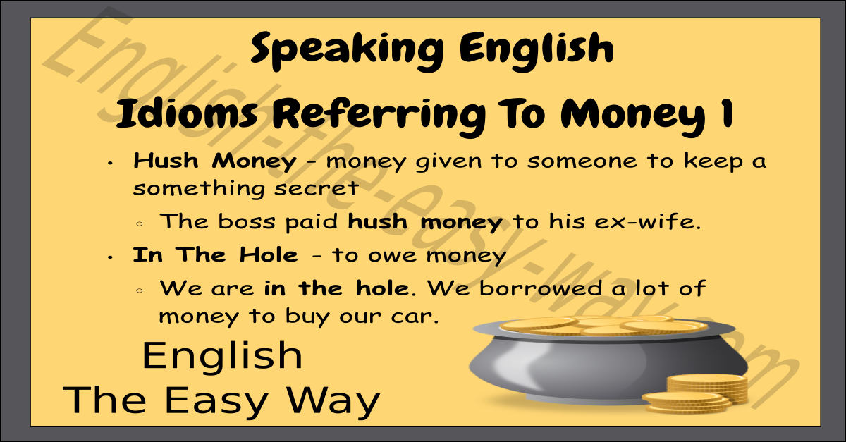 English Idioms Referring To Money 1 | Speaking English | English The ...